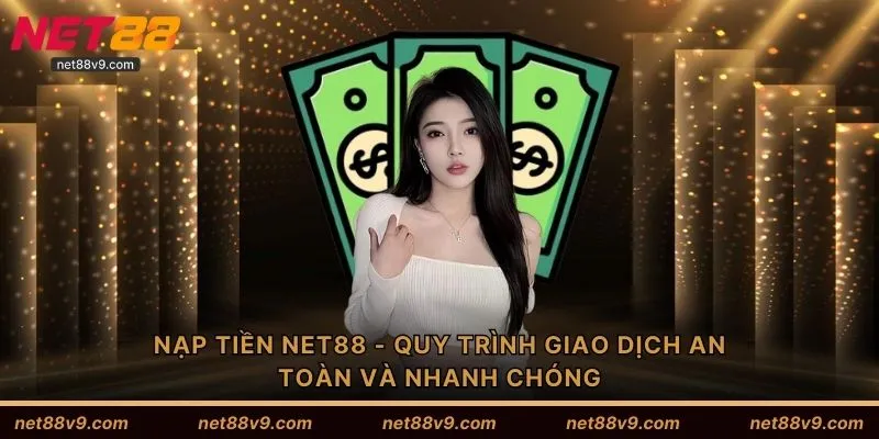 Nạp tiền NET88