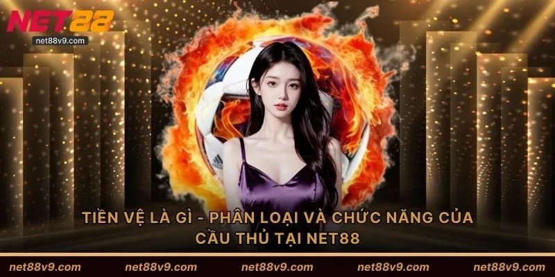 Tiền vệ là gì